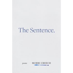Louisiana State University Press The Sentence : Poems Louisiana State University Press The Sentence : Poems