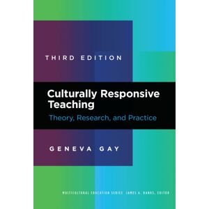 Teachers' College Press Culturally Responsive Teaching : Theory, Research, And Practice Teachers' College Press Culturally Responsive Teaching : Theory, Research, And Practice