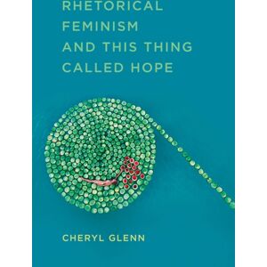 Southern Illinois University Press Rhetorical Feminism And This Thing Called Hope Southern Illinois University Press Rhetorical Feminism And This Thing Called Hope