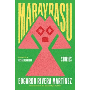 Northwestern University Press Marayrasu : Stories Northwestern University Press Marayrasu : Stories