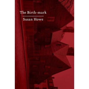 New Directions Publishing Corporation The Birth-Mark : Essays New Directions Publishing Corporation The Birth-Mark : Essays