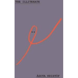 New Directions Publishing Corporation The Illiterate New Directions Publishing Corporation The Illiterate