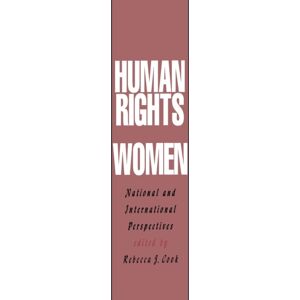 University of Pennsylvania Press Human Rights Of Women : National And International Perspectives University of Pennsylvania Press Human Rights Of Women : National And International Perspectives