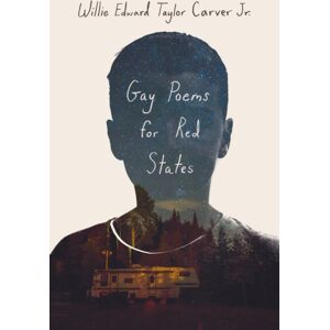 The University Press of Kentucky Gay Poems For Red States The University Press of Kentucky Gay Poems For Red States