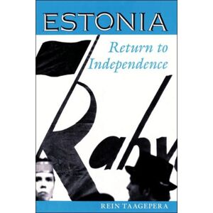 Taylor & Francis Inc Estonia : Return To Independence Taylor & Francis Inc Estonia : Return To Independence