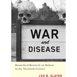 Rutgers University Press War And Disease : Biomedical Research On Malaria In The Twentieth Century Rutgers University Press War And Disease : Biomedical Research On Malaria In The Twentieth Century