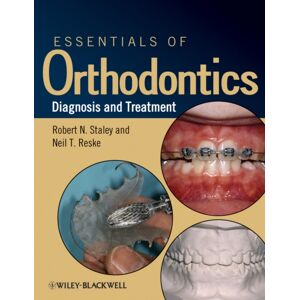 John Wiley and Sons Ltd Essentials Of Orthodontics : Diagnosis And Treatment John Wiley and Sons Ltd Essentials Of Orthodontics : Diagnosis And Treatment