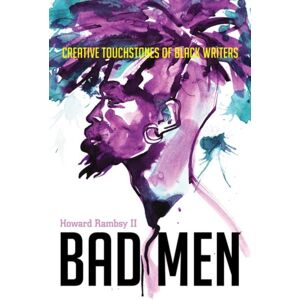 University of Virginia Press Bad Men : Creative Touchstones Of Black Writers University of Virginia Press Bad Men : Creative Touchstones Of Black Writers
