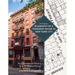 University of Virginia Press Biography Of A Tenement House In York City : An Architectural History Of 97 Orchard Street University of Virginia Press Biography Of A Tenement House In York City : An Architectural History Of 97 Orchard Street