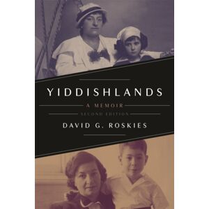 Wayne State University Press Yiddishlands : A Memoir Wayne State University Press Yiddishlands : A Memoir