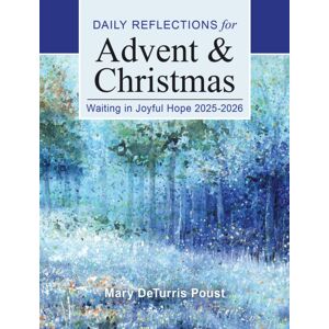 Liturgical Press Waiting In Joyful Hope 2025-2026 : Daily Reflections For Advent And Christmas Liturgical Press Waiting In Joyful Hope 2025-2026 : Daily Reflections For Advent And Christmas