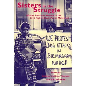 New York University Press Sisters In The Struggle : African American Women In The Civil Rights-Black Power Movement New York University Press Sisters In The Struggle : African American Women In The Civil Rights-Black Power Movement