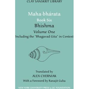New York University Press Mahabharata Book Six (Volume 1) : Bhishma New York University Press Mahabharata Book Six (Volume 1) : Bhishma