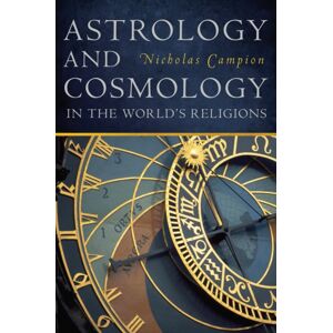 New York University Press Astrology And Cosmology In The World'S Religions New York University Press Astrology And Cosmology In The World'S Religions