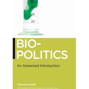 New York University Press Biopolitics : An Advanced Introduction New York University Press Biopolitics : An Advanced Introduction