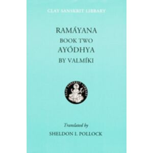 New York University Press Ramayana Book Two : Ayodhya New York University Press Ramayana Book Two : Ayodhya