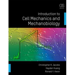 Taylor & Francis Inc Introduction To Cell Mechanics And Mechanobiology Taylor & Francis Inc Introduction To Cell Mechanics And Mechanobiology
