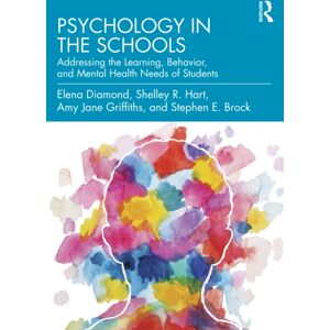 Taylor & Francis Inc Psychology In The Schools : Addressing The Learning, Behavior, And Mental Health Needs Of Students Taylor & Francis Inc Psychology In The Schools : Addressing The Learning, Behavior, And Mental Health Needs Of Students