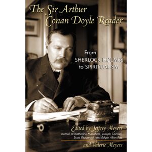 Cooper Square Publishers Inc.,U.S. The Sir Arthur Conan Doyle Reader : From Sherlock Holmes To Spiritualism Cooper Square Publishers Inc.,U.S. The Sir Arthur Conan Doyle Reader : From Sherlock Holmes To Spiritualism