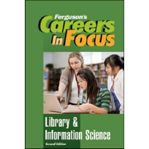 Facts On File Inc Careers In Focus : Library & Information Science Facts On File Inc Careers In Focus : Library & Information Science