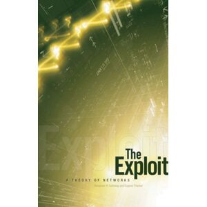 University of Minnesota Press The Exploit : A Theory Of Networks University of Minnesota Press The Exploit : A Theory Of Networks