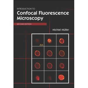 SPIE Press Introduction To Confocal Fluorescence Microscopy SPIE Press Introduction To Confocal Fluorescence Microscopy