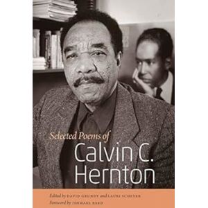 Wesleyan University Press Selected Poems Of Calvin C. Hernton Wesleyan University Press Selected Poems Of Calvin C. Hernton