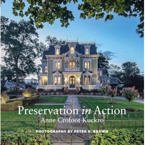 Wesleyan University Press Preservation In Action : Ten Stories Of Stewardship: Restoration, Rehabilitation, Renovation, Adaptation, And Reuse Wesleyan University Press Preservation In Action : Ten Stories Of Stewardship: Restoration, Rehabilitation, Renovation, Adaptation, And Reuse