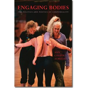 Wesleyan University Press Engaging Bodies Wesleyan University Press Engaging Bodies