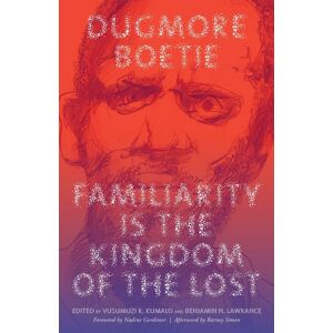 Ohio University Press Familiarity Is The Kingdom Of The Lost Ohio University Press Familiarity Is The Kingdom Of The Lost