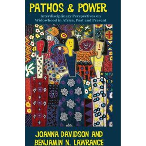 Ohio University Press Pathos And Power : Interdisciplinary Perspectives On Widowhood In Africa, Past And Present Ohio University Press Pathos And Power : Interdisciplinary Perspectives On Widowhood In Africa, Past And Present