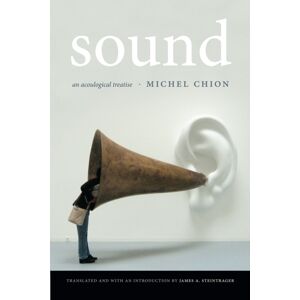 Duke University Press Sound : An Acoulogical Treatise Duke University Press Sound : An Acoulogical Treatise