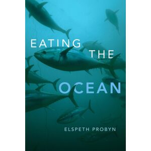 Duke University Press Eating The Ocean Duke University Press Eating The Ocean