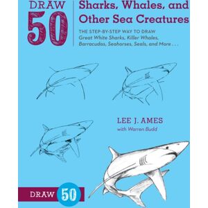 Watson-Guptill Publications Draw 50 Sharks, Whales, And Other Sea Creatures Watson-Guptill Publications Draw 50 Sharks, Whales, And Other Sea Creatures