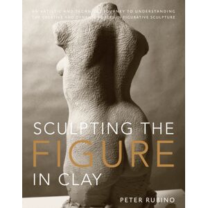 Watson-Guptill Publications Sculpting The Figure In Clay Watson-Guptill Publications Sculpting The Figure In Clay