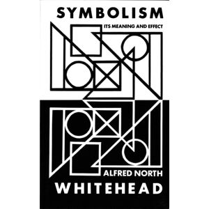 Fordham University Press Symbolism : Its Meaning And Effect Fordham University Press Symbolism : Its Meaning And Effect