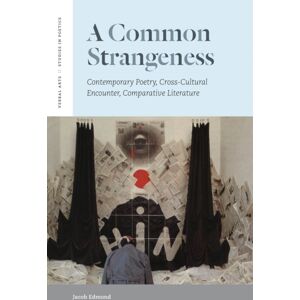 Fordham University Press A Common Strangeness : Contemporary Poetry, Cross-Cultural Encounter, Comparative Literature Fordham University Press A Common Strangeness : Contemporary Poetry, Cross-Cultural Encounter, Comparative Literature