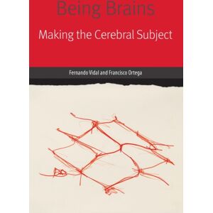Fordham University Press Being Brains : Making The Cerebral Subject Fordham University Press Being Brains : Making The Cerebral Subject
