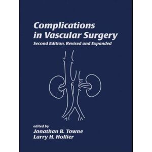 Taylor & Francis Inc Complications In Vascular Surgery Taylor & Francis Inc Complications In Vascular Surgery
