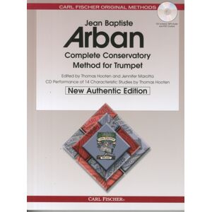 Carl Fischer, Inc Complete Conservatory Method For Trumpet : Authentic Edition With Accompaniment And Performance Tracks Carl Fischer, Inc Complete Conservatory Method For Trumpet : Authentic Edition With Accompaniment And Performance Tracks