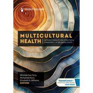 Springer Publishing Co Inc Multicultural Health : Intersectionality And Structural Competency In The United States Springer Publishing Co Inc Multicultural Health : Intersectionality And Structural Competency In The United States