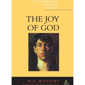 Bloomsbury Publishing PLC Joy Of God Bloomsbury Publishing PLC Joy Of God
