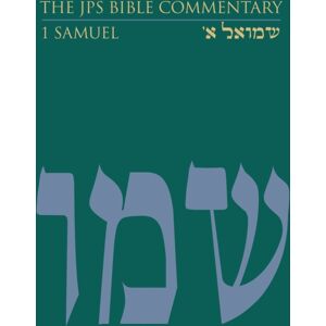 Jewish Publication Society The Jps Bible Commentary: 1 Samuel Jewish Publication Society The Jps Bible Commentary: 1 Samuel