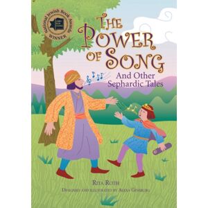 Jewish Publication Society The Power Of Song : And Other Sephardic Tales Jewish Publication Society The Power Of Song : And Other Sephardic Tales