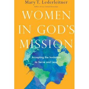 InterVarsity Press Women In God`S Mission – Accepting The Invitation To Serve And Lead InterVarsity Press Women In God`S Mission – Accepting The Invitation To Serve And Lead