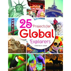 Association of College & Research Libraries 25 Projects For Global Explorers Association of College & Research Libraries 25 Projects For Global Explorers