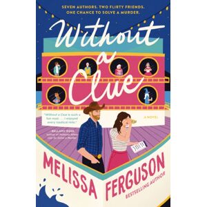Thomas Nelson Publishers Without A Clue : A Novel Thomas Nelson Publishers Without A Clue : A Novel