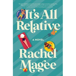 Thomas Nelson Publishers It'S All Relative : A Summer Wedding Rom-Com Thomas Nelson Publishers It'S All Relative : A Summer Wedding Rom-Com