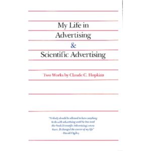 NTC Publishing Group,U.S. My Life In Advertising And Scientific Advertising NTC Publishing Group,U.S. My Life In Advertising And Scientific Advertising