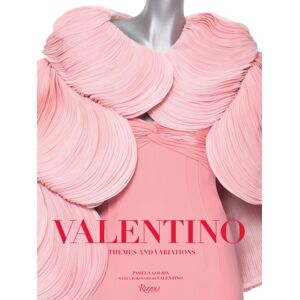 Rizzoli International Publications Valentino: Themes And Variations Rizzoli International Publications Valentino: Themes And Variations